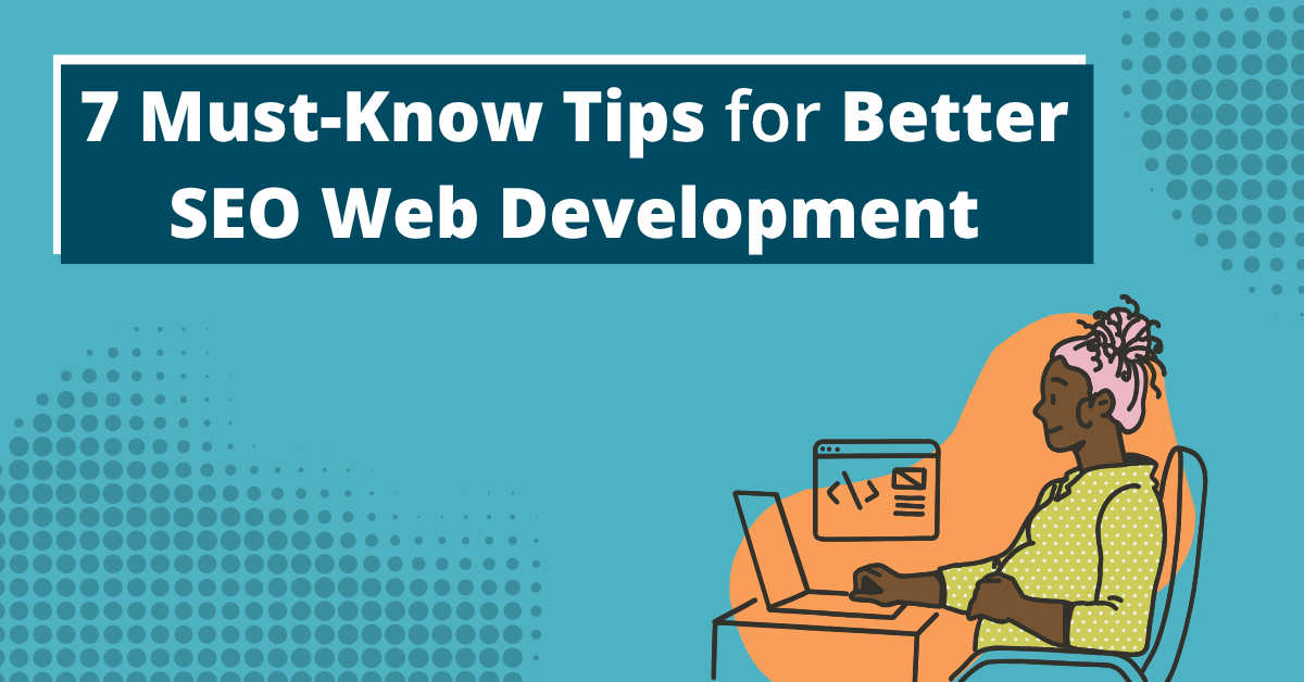 7 Tips for SEO Web Developers