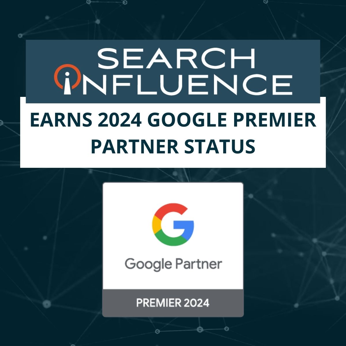 Search Influence earns Google Premier Partner badge