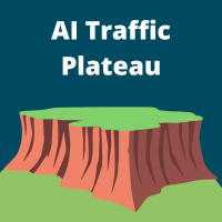 Your AI Traffic Has Plateaued. Now What?