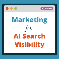 [WEBINAR] Make Your Existing Marketing Work Harder for AI Search Visibility
